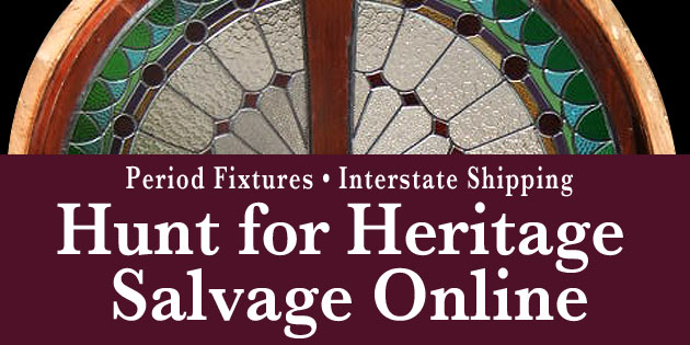 Period fixtures. Hunt for heritage salvage online